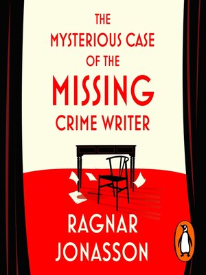 cover image of The Mysterious Case of the Missing Crime Writer